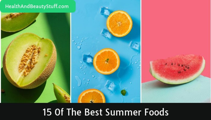 15 of the Best Summer Foods (1)