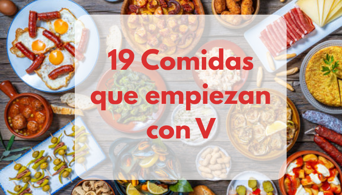 19 Comidas que empiezan con V