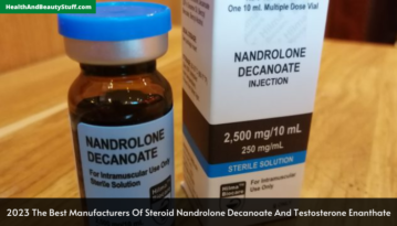 2023 The Best Manufacturers Of Steroid Nandrolone Decanoate And Testosterone Enanthate