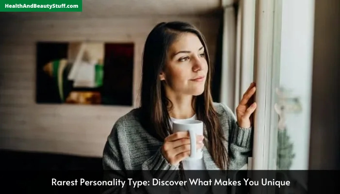 Rarest Personality Type: Discover What Makes You Unique