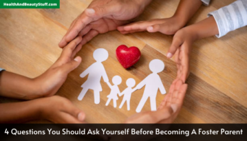 4 Questions You Should Ask Yourself Before Becoming A Foster Parent