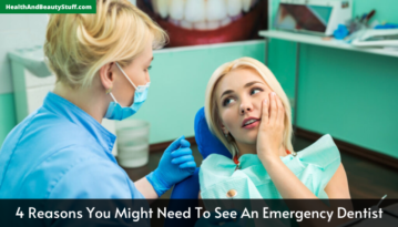 4 Reasons You Might Need To See An Emergency Dentist