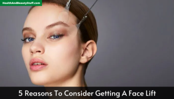 5 Reasons To Consider Getting A Face Lift