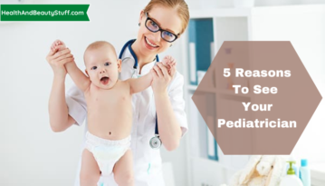 5 Reasons To See Your Pediatrician