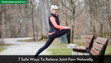 7 Safe Ways To Relieve Joint Pain Naturally