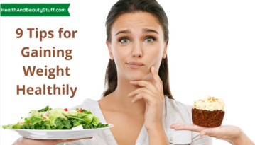 9 Tips for Gaining Weight Healthily