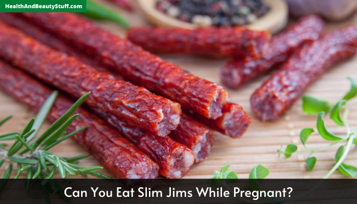 Can You Eat Slim Jims While Pregnant
