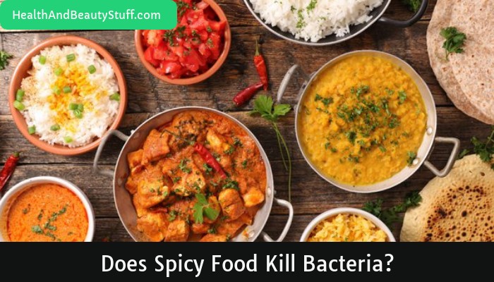 Does Spicy Food Kill Bacteria