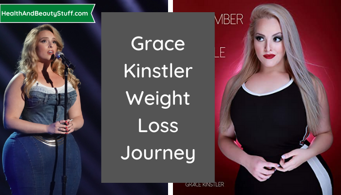 Grace Kinstler Weight Loss Journey