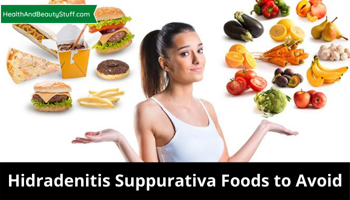 Hidradenitis Suppurativa Foods to Avoid