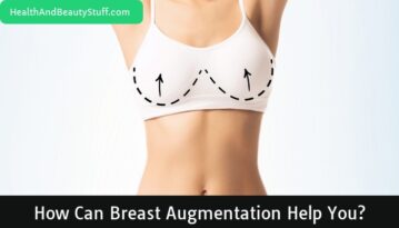 How Can Breast Augmentation Help You