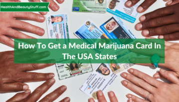 How To Get a Medical Marijuana Card InThe USA States
