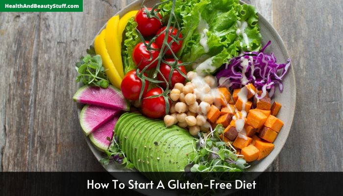 How To Start A Gluten-Free Diet