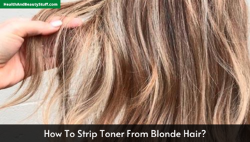 How To Strip Toner From Blonde Hair