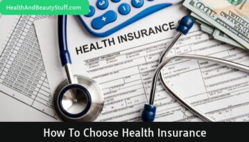 How to Choose Health Insurance