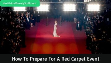How to Prepare For a Red Carpet Event