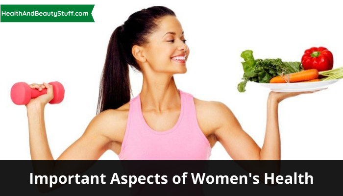 Important Aspects of Women's Health (1)