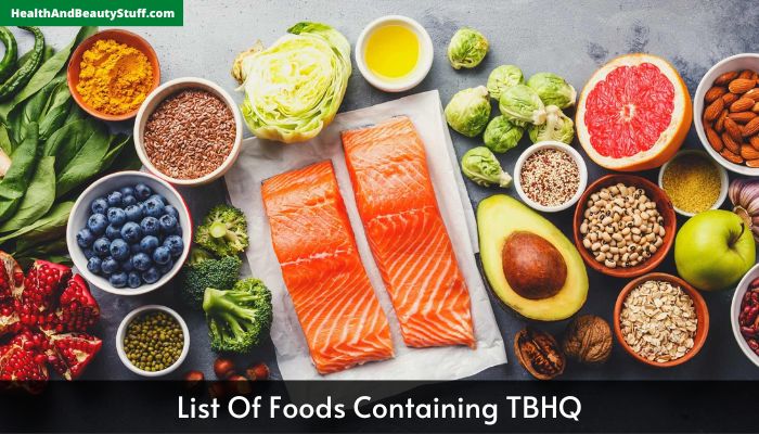 List Of Foods Containing TBHQ