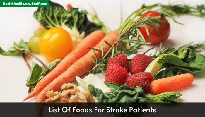 List Of Foods For Stroke Patients