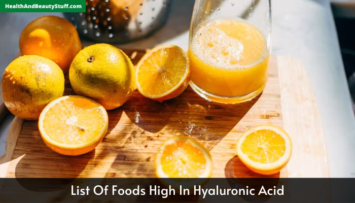 List Of Foods High In Hyaluronic Acid