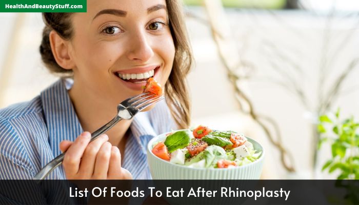 List Of Foods To Eat After Rhinoplasty