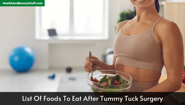 List Of Foods To Eat After Tummy Tuck Surgery