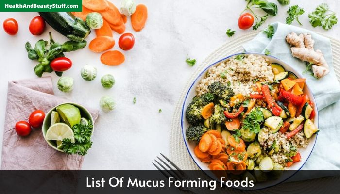 List Of Mucus Forming Foods