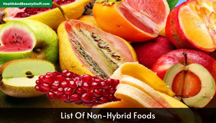 List Of Non-Hybrid Foods