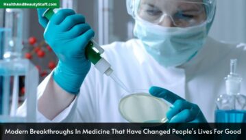 Modern Breakthroughs In Medicine That Have Changed People's Lives For Good