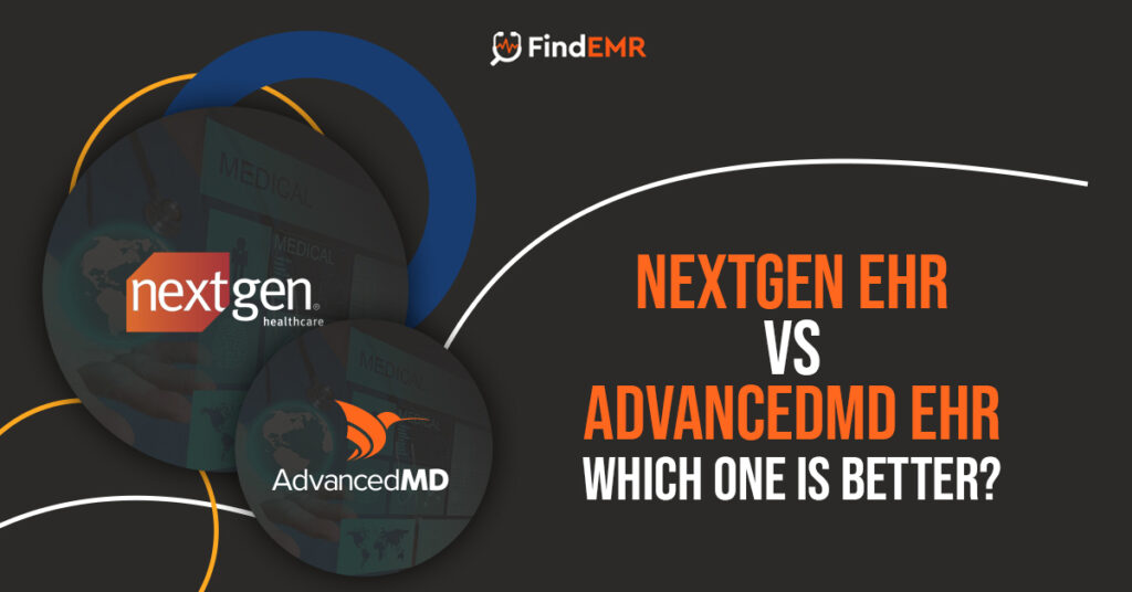 NextGen EHR vs. AdvancedMD EHR