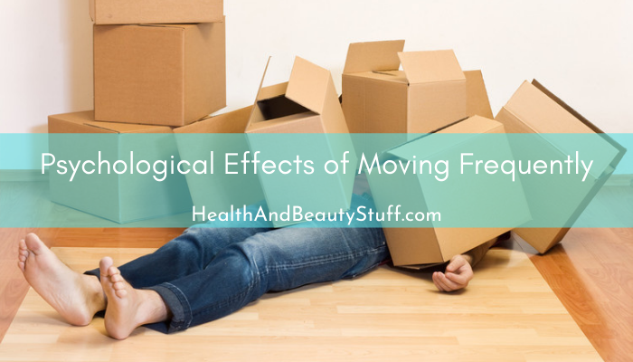 Psychological Effects of Moving Frequently