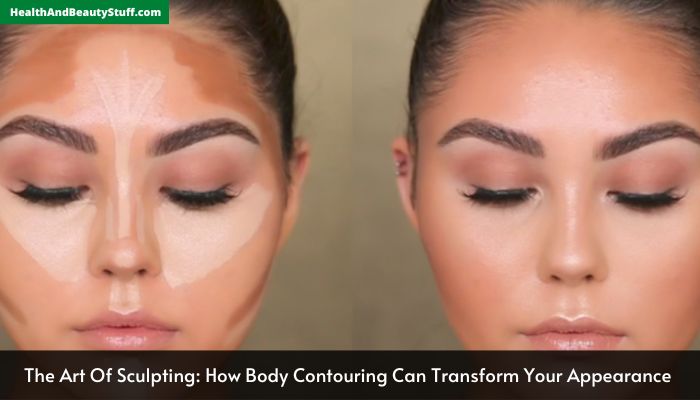 The Art Of Sculpting: How Body Contouring Can Transform Your Appearance 