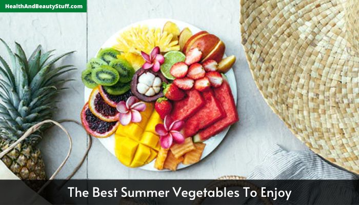 The Best Summer Vegetables To Enjoy