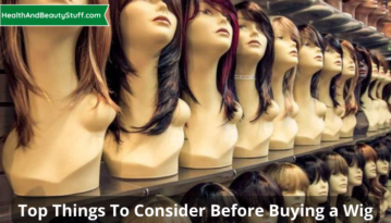 Top Things to Consider Before Buying a Wig