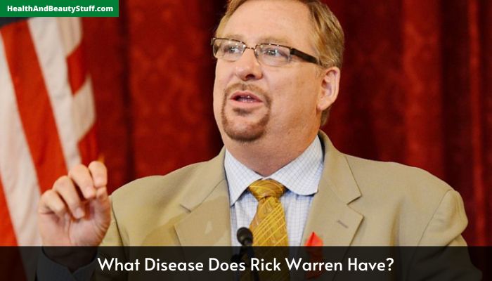 What Disease Does Rick Warren Have