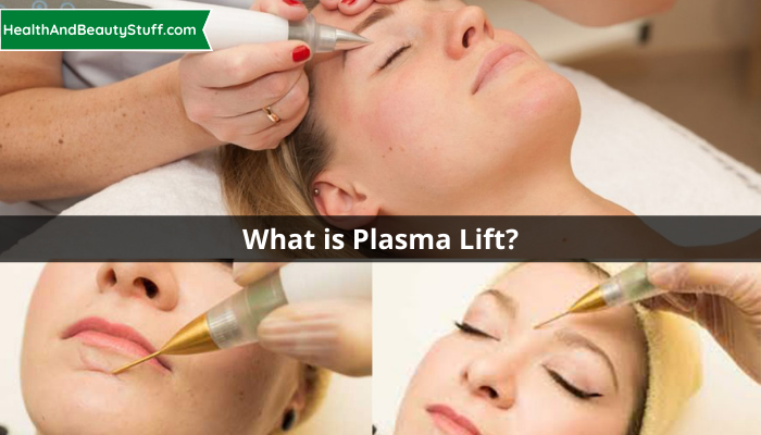 What is Plasma Lift