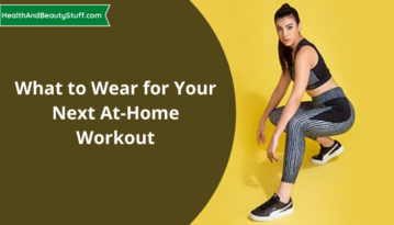 What to Wear for Your Next At-Home Workout