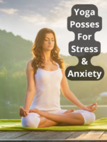 Yoga Posses For Stress & Anxiety