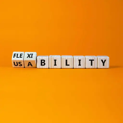 Flexibility and adaptability