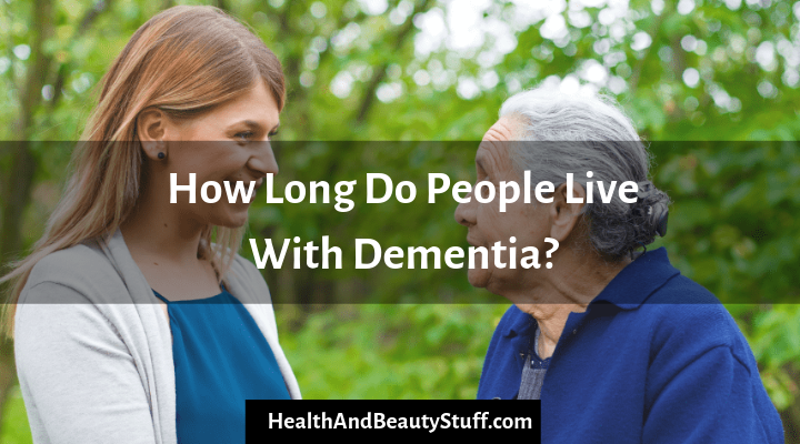 how long do people live with dementia